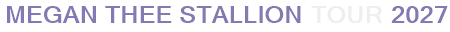 Megan Thee Stallion Tour 2027